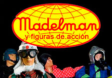 Madelman y figuras de acción